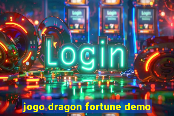 jogo dragon fortune demo